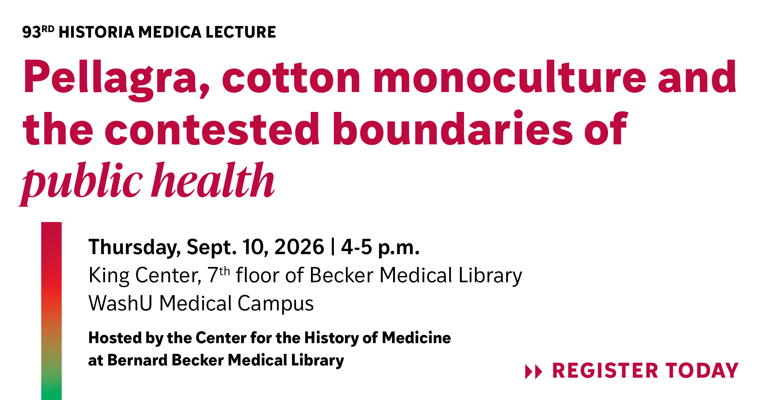 Event flyer for a lecture on pellagra, cotton monoculture, and public health, held Sept. 10, 2026, at Becker Medical Library, Washington University Medical Campus.
