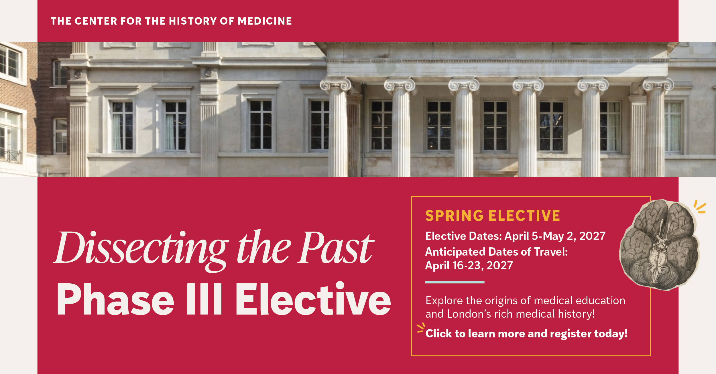 Banner for a medical elective titled “Dissecting the Past Phase III Elective,” with program dates in April-May 2027 and information about medical history education in London.