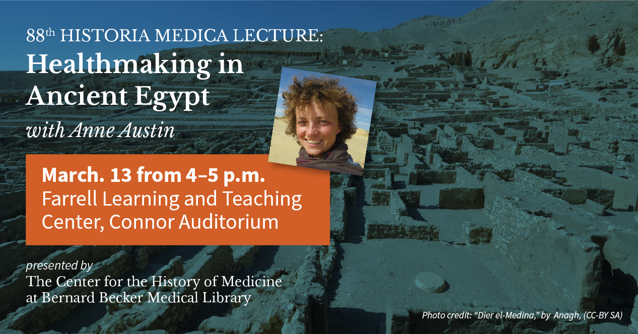 Ancient ruins in Egypt in the background with words: 88th Historia Medica Lecture: ‘Healthmaking in Ancient Egypt’ and all the basic event details