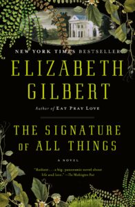 'The Signature of All Things' by Elizabeth Gilbert