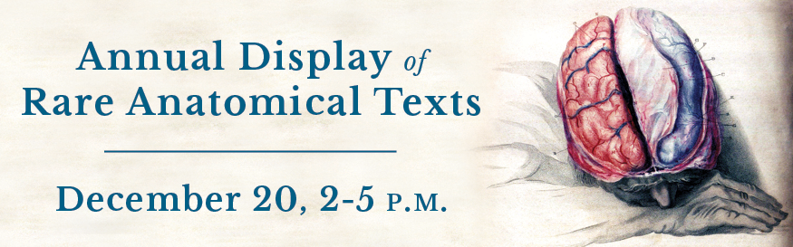 Annual Display of Rare Anatomical Texts
