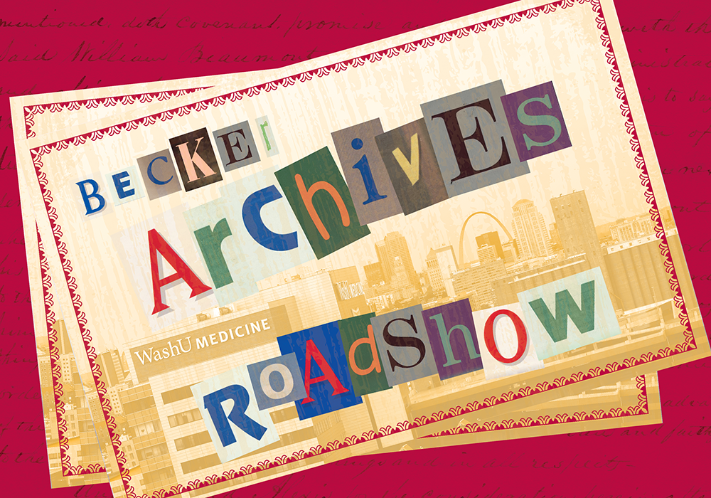 Graphic for the Becker Archives RoadShow featuring Washington University School of Medicine over a faint image of the St. Louis skyline.