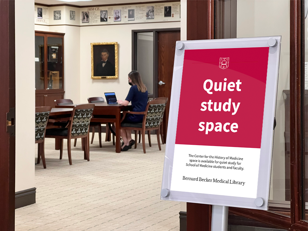 Quiet study space sign and a student studying in the Center for the History of Medicine space
