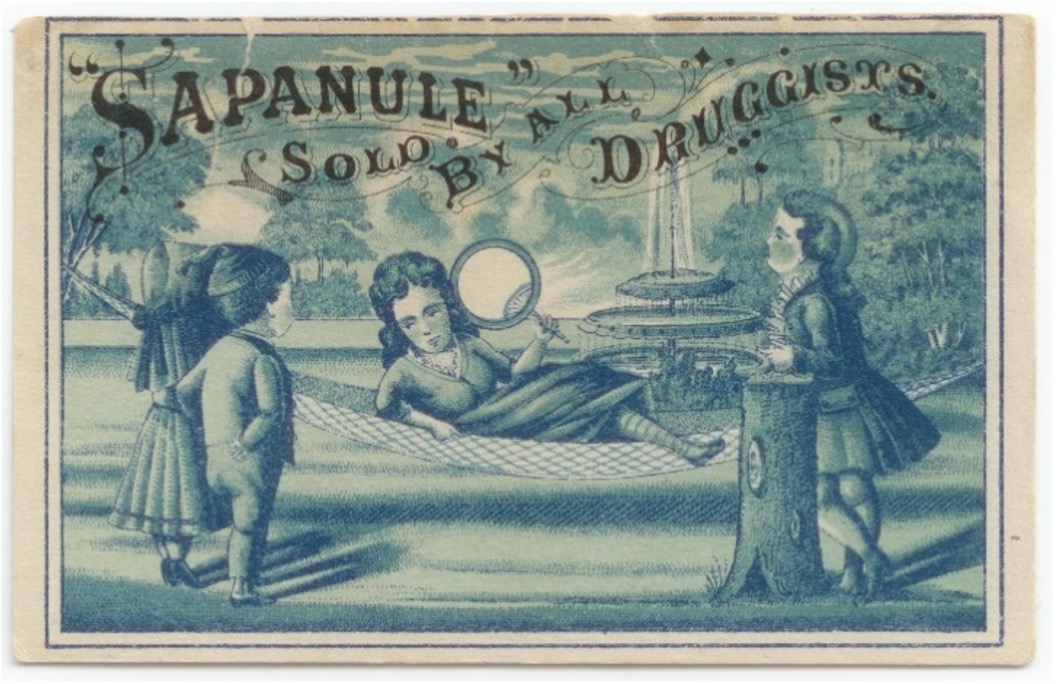 Trade card advertisement for “Sapanule,” circa 1890.
