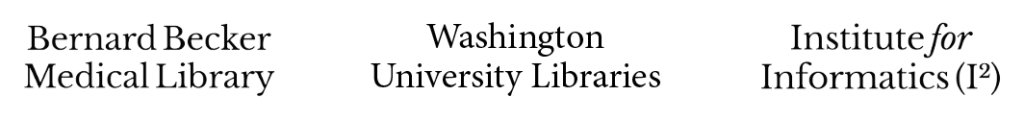 Bernard Becker Medical Library, Washington University Libraries, Institute for Informatics