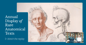Annual Display of Rare Anatomical Texts - Watch the replay